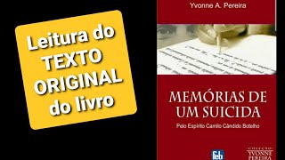 12 Cap 10  Leitura do texto original  Memórias de Um Suicida [upl. by Barren]