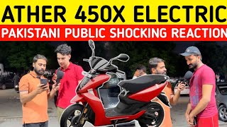 ATHER 450X ELECTRIC ⚡ SCOOTER 2024 I PAKISTANI PUBLIC REACTION [upl. by Kinnard]