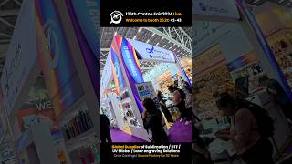 Canton Fair 2024 Live  Photo USA  Global Supplier of Sublimation DTF UV Sticker Laser Solutions [upl. by Ymac277]