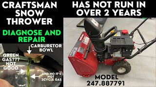 Craftsman Snow Thrower Will Not Start after sitting for over 2 years [upl. by Sauder]