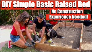 How to Build a DIY Simple Basic Raised Bed  No Construction Experience NeededRaised Bed Garden 5 [upl. by Estes]