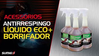 Antirrespingo Líquido ECO Borrifador  SUMIG [upl. by Neggem]