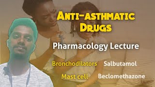 36 Pharmacology of Antiasthmatic Drugs  Bronchodilators  Salbutamol [upl. by Ecirpak]