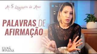 Palavras de Afirmação  As 5 Linguagens do Amor [upl. by Siseneg377]