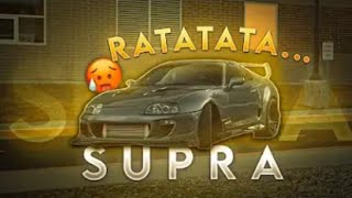 Ratatatata  911 Hear Shots Ratatata Supra Car Edit 🔥⚡ [upl. by Eibrab]