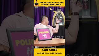 DEBAT SERU ALDI TAHER VS LOLO‼️SAMPAI MAU AMBIL BOTOL🔥alditaher lolo ormas deddycorbuzier [upl. by Adolfo]