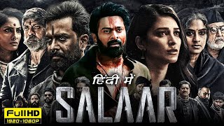 Salaar New South 2024 Full Movie In Hindi Dubbed  Prabhas  Shruti  Jagapathi  Review ampFacts HD [upl. by Odanref205]