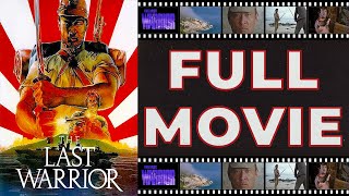 The Last Warrior 1989 Gary Graham  CaryHiroyuki Tagawa  War HD [upl. by Beck525]