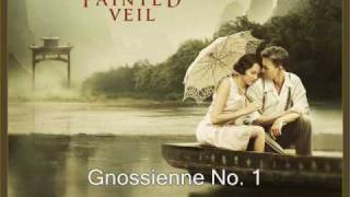 The Painted Veil Soundtrack ♪ Gnossienne No 1 [upl. by Niwred]