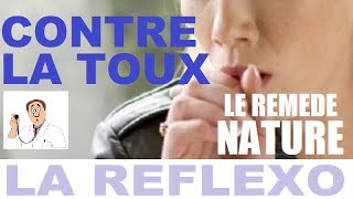 COMMENT CALMER LA TOUX LE TRAITEMENT NATUREL REFLEXOLOGIE PLANTAIRE [upl. by Inaoj]