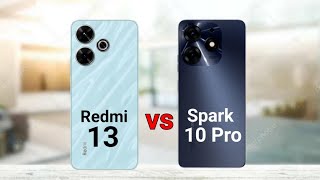 Redmi 13 vs Tecno Spark 10 Pro [upl. by Ahsielat967]