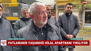 PATLAMANIN YAŞANDIĞI HİLAL APARTMANI YIKILIYOR [upl. by Amitak5]