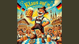 Klaus aufm Oktoberfest [upl. by Nivej116]