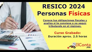 Todo sobre RESICO Personas Físicas 2024 [upl. by Dranyar625]