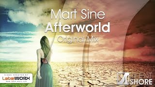 Mart Sine  Afterworld Original Mix OUT NOW [upl. by Anitnerolf]