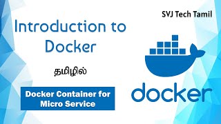 Introduction to Docker in Tamil  Docker Container for Micro Service [upl. by Kammerer223]