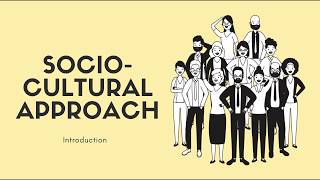 Sociocultural Approach to Behaviour – Introduction [upl. by Florinda140]