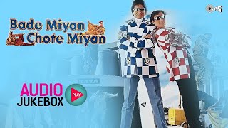 Bade Miyan Chote Miyan Full Audio Jukebox  Amitabh Bachchan Govinda Raveena Tandon  Hindi Song [upl. by Nyrraf302]