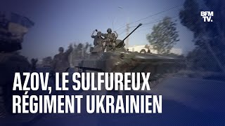 Azov le sulfureux régiment ukrainien [upl. by Ideih]