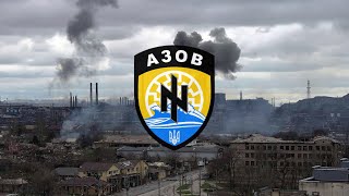 Azov Song  Battle for Mariupol [upl. by Aisel]