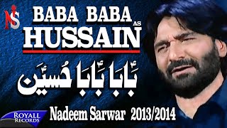 Nadeem Sarwar  Baba Baba Hussain  20132014  بابا حسین [upl. by Esenahs]