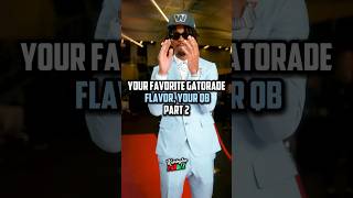 YOUR FAVORITE GATORADE FLAVOR YOUR QB PART 2 nfl viral shorts trending fyp [upl. by Hairej630]