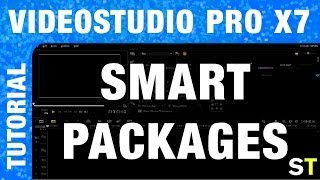 Corel VideoStudio Pro X7  Smart Packages Tutorial [upl. by Etram393]