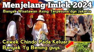 Menjelang Imlek 2024‼️Kawasan Chinatown Glodok Jakarta Di serbu Turis Mancanegara [upl. by Legna]