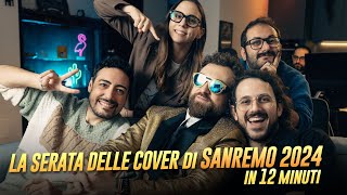 LA SERATA DELLE COVER DI SANREMO 2024 in 12 Minuti con Dargen DAmico Il Volo Rosa Chemical [upl. by Yvonne8]