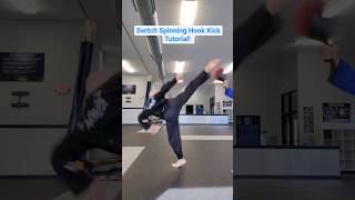 Switch Spinning Hook Kick Tutorialtaekwondo karate martialartist shorts mma viral trending [upl. by Riffle690]