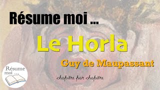 Le Horla  Guy de Maupassant  Résumé chapitre par chapitre [upl. by Ad]