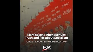 Marxistische Abendschule Truth and lies about Socialism [upl. by Ainos]