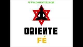 Oriente  Fé Part Helio Bentes Johnny Clarke amp Dubatak [upl. by Asylem]