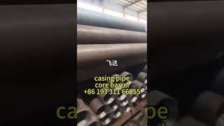 casing pipecore barrel [upl. by Gabbi77]