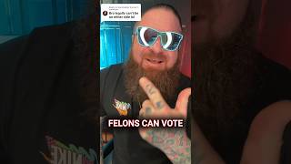 FELONS CAN VOTE [upl. by Leandre]