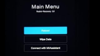 Main Menu redmi recovery 30mobile off connect with Mi assistant wipe data reboot mrUtuber 💯 [upl. by Fons]