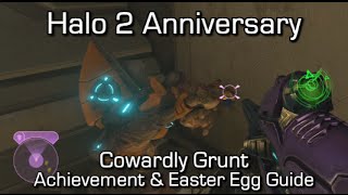 Halo 2 Anniversary  Cowardly Grunt Achievement amp Easter Egg Guide [upl. by Alfredo]