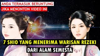 Kejutan SHIO YANG MENERIMA WARISAN REZEKI DARI ALAM SEMESTA [upl. by Erasmo]