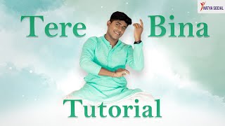 Tere Bina  Tutorial  Sitting Choreography  Natya Social [upl. by Ayotna]