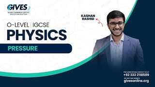 O Level GCSEIGCSE Physics  Pressure Part 2  Sir Kashan Rashid  GIVES Academy [upl. by Latrena]