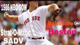 StratOMatic Super Advanced Rules 1986 NBC GOW Baltimore  Boston Roger Clemens [upl. by Yttocs]