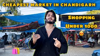 Cheapest Market In Chandigarh😍  Shopping Under 1000 💰 RBN Vlogger [upl. by Audwen]