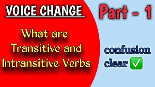 Voice Change and Transitive  Intransitive Verbs PART  1 englishwithchanda [upl. by Lladnyk]