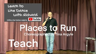 BEGINNER LINE DANCE LESSON 104  Places to Run  Part 1  Full Teach [upl. by Clarissa]