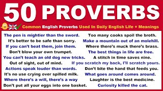 50 Common English Proverbs Used In Daily English Life  Meanings  Speak Fluent English [upl. by Metcalf58]