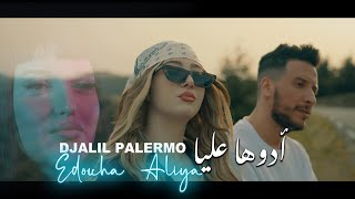 Djalil Palermo  Edouha Aliya Official Music Video [upl. by Kubetz380]