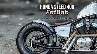 HONDA STEED 400 “Fat Bobber” Custom  by La Garahe Motorcycles [upl. by Ymer]