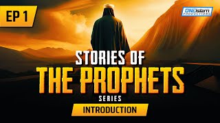 Introduction  Ep 1  Stories Of The Prophets Series [upl. by Hymie]