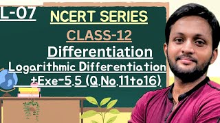 Differentiation  Class 12 Maths  Chapter 5  Exe 55 Lec07Old NCERT [upl. by Feldstein]