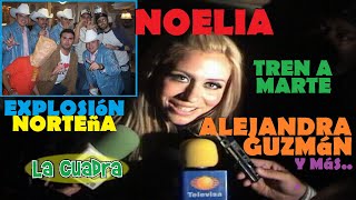 Entrevistas 🎤 NOELIA y Explosión Norteña con ALEJANDRA GUZMÁN Sergio Vega y más  Clásicos de LC [upl. by Aitnahc419]